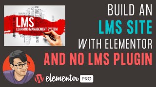 Create an LMS Site with Elementor and without using an LMS Plugin