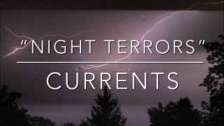 “Night Terrors” by Currents (LYRICS!!!)