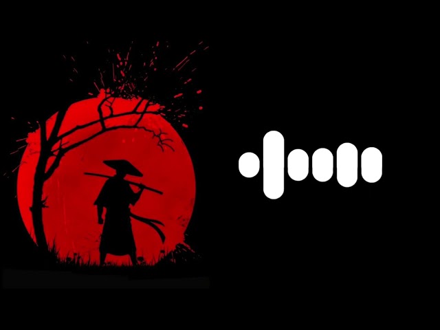 Samurai | Ringtone | Best For Editing Video | class=