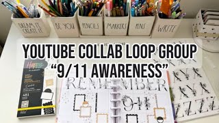 YOUTUBE COLLAB LOOP GROUP | 9/11