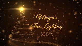 Mayor's Tree Lighting 2025