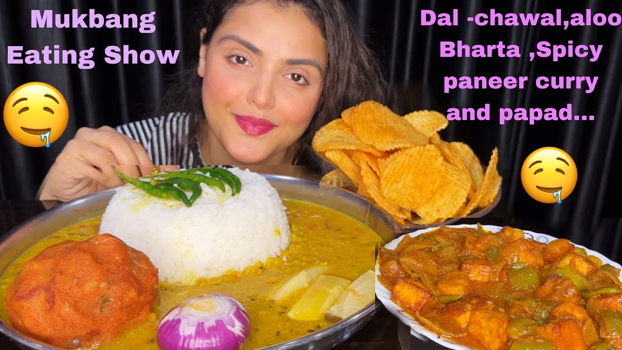 Eating Dal Chawal with Aloo Bharta, Spicy Paneer Curry, Papad | Mukbang Eating Show