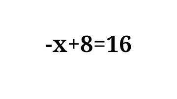 Solve -x+8=16