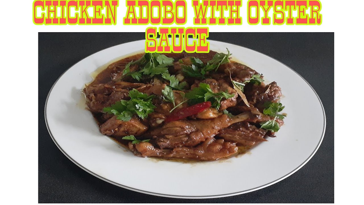 CHICKEN ADOBO WITH OYSTER SAUCEPANLASANG PINOYEasyGlam Vlog YouTube