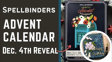December 4th | Advent Calendar Reveal | #neverstopmaking #teamspellbinders