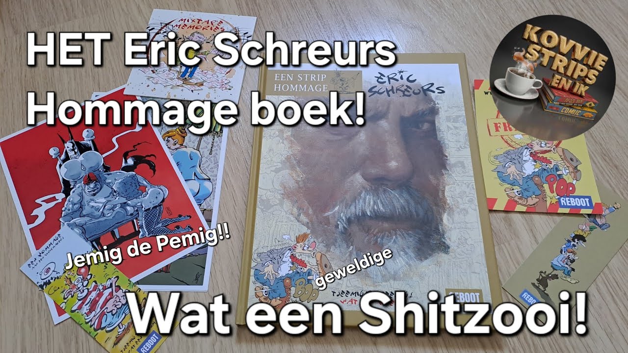 HET Eric Schreurs Hommage Stripboek: Tjeemig de peemig wat een Shitzooi!! [die van de Crowdfunding!]