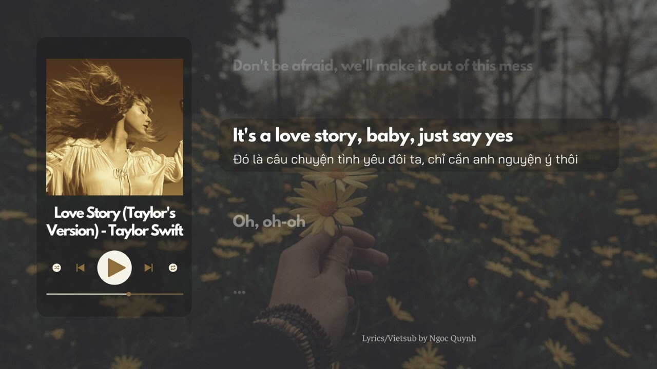 Love Story (Taylor's Version) - Taylor Swift [Lyrics/Vietsub