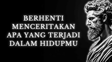 7 Pelajaran Hidup yang Sekali Dipelajari Akan Meningkatkan Hidup,mu Selamanya | Filsafat Stoikisme