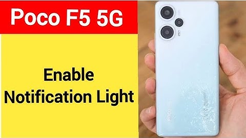 How to enable notification light, Poco F5 5G me notification light enable kaise karen, lighting