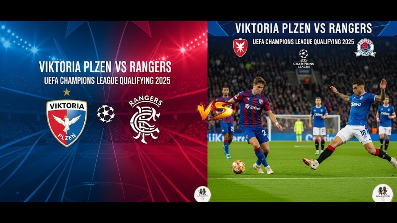 UEFA CHAMPIONS LEAGUE QUALIFYING 2025 | VIKTORIA PLZEŇ VS RANGERS | MATCH PREDICTION
