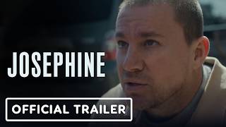 Josephine - Official Teaser (2026) Channing Tatum, Gemma Chan