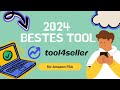 2024 bestes Tool für Amazon FBA-explodieren deine Amazon Verkäufe mit Tool4seller