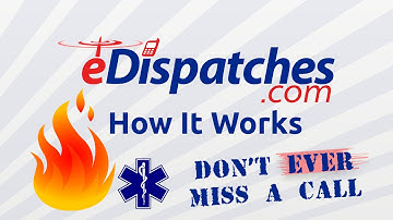 How does eDispatches Work - Fire