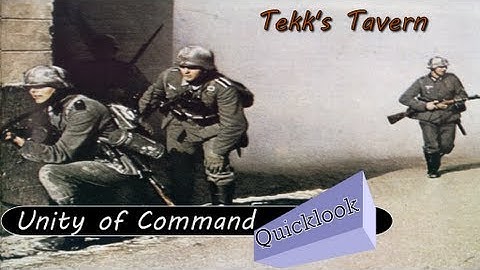 Unity of Command - Quicklook