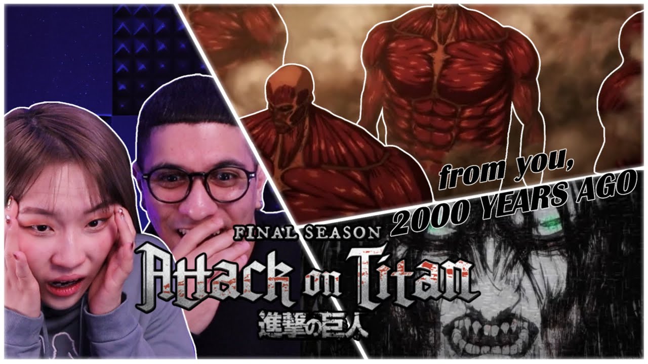 Attack on Titan Final Season episode 21 REACTION | FROM YOU, 2000 YEARS AGO | RUMBLING | S4Pt2 ep5