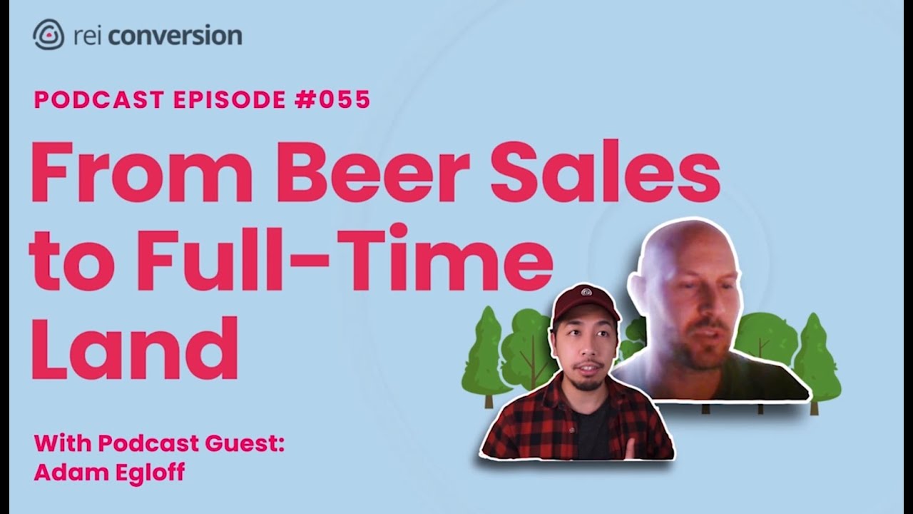 From Beer Sales to FullTime Land (Podcast Ep 55) YouTube