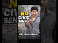 “India needs civic sense, not excuses. 🇮🇳” #CivicSense#India#BeTheChange#Shorts#ResponsibleCitizen