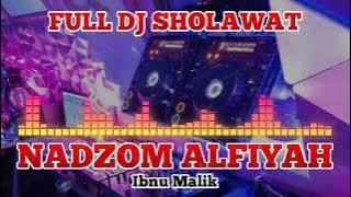 FULL DJ SHOLAWAT NADZOM ALFIYAH IBNU MALIK || 2023