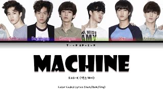 Machine - EXO-K (엑소케이) Color Coded Lyrics