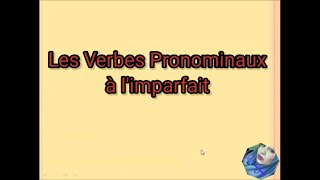 Les verbes pronominaux à limparfait