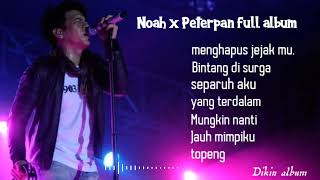 Noah_x_ Peterpan _ full album_ menghapus jejakmu_ bintang di surga