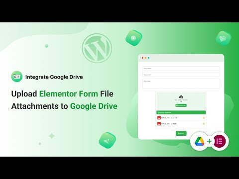 How to Upload Elementor Form File Attachments to Google Drive