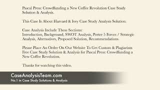 Pascal Press Crowdfunding A New Coffee Revolution Case Study Solution Analysis