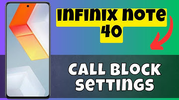 Block call from unknown numbers infinix Note 40 || How to block calls || Call block settings