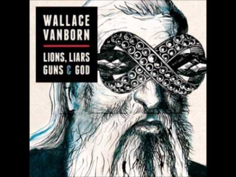 Wallace Vanborn — Wallace Vanborn - Ruthless