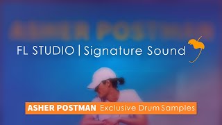 Fl Studio Signature Sound Asher Postman Exclusive Drum Samples