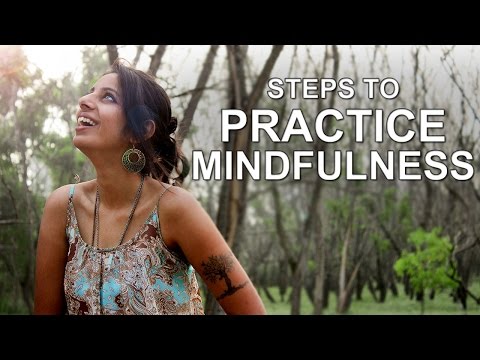 6 Steps For Practising Mindfulness