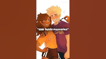 hair holds memories #percyjacksonedits #hoo #toa #rickriordan #pipermclean #jasongrace #haircut