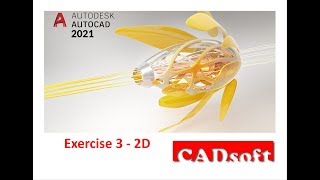 AutoCAD 2021 2D - Exercise 3
