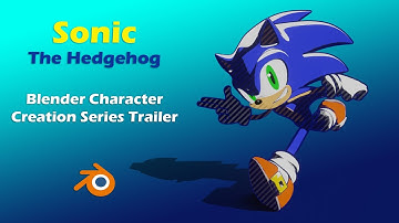 Creating Sonic The Hedgehog In Blender: Tutorial Series Trailer