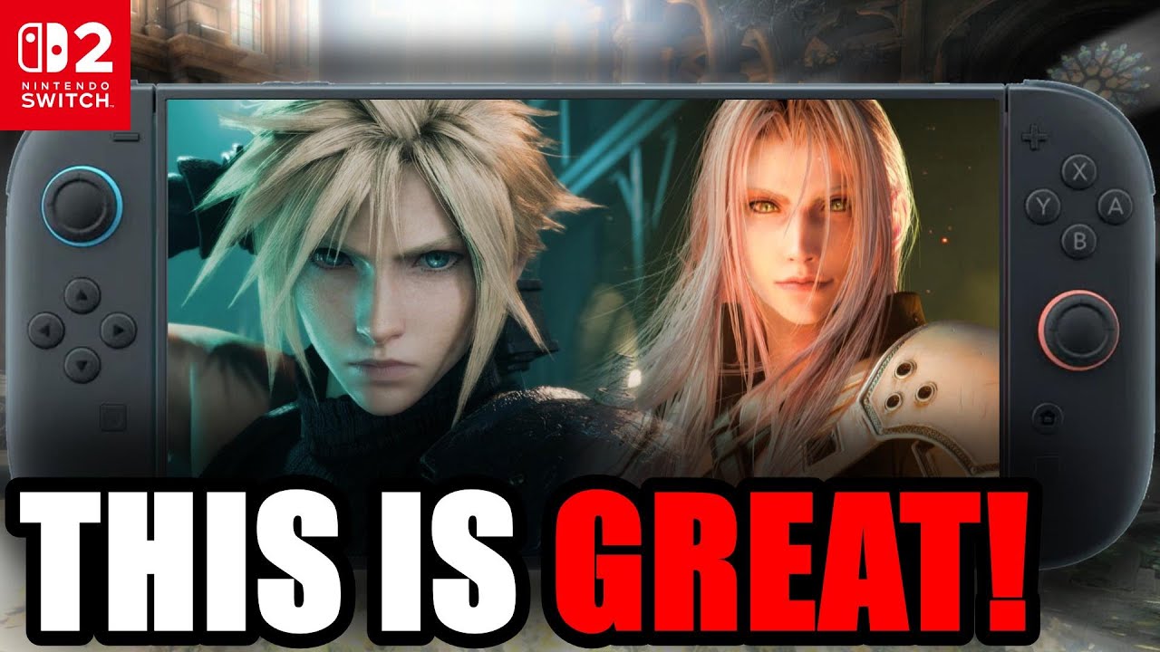 Final Fantasy 7 Remake Sales on Switch 2 Prove EXACTLY What I've Been Saying...
