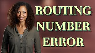 What If Your Digital and Paper Cheque Routing Numbers Don’t Match?