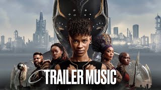 Black Panther : WAKANDA FOREVER - Trailer Music 2 | Never Forget (Sampa The Great)