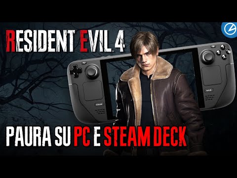 RESIDENT EVIL 4 REMAKE FA PAURA su PC e STEAM DECK! RECENSIONE