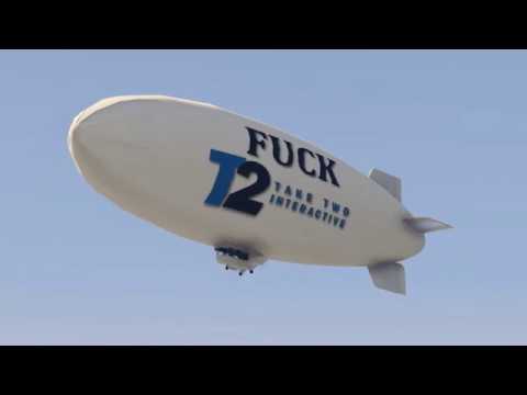 "Fuck TakeTwo" Blimp for Grand Theft Auto V