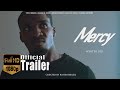 Mercy -Official Trailer (2021) Rahim Brazil Film