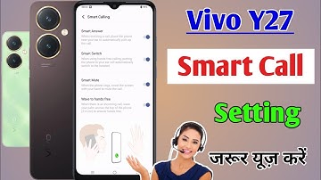 Vivo y27 smart call setting / how to enable smart call vivo y27 / vivo y27 smart call feature