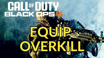 How to Use Overkill in COD Black Ops 6 | BO6 Tutorial
