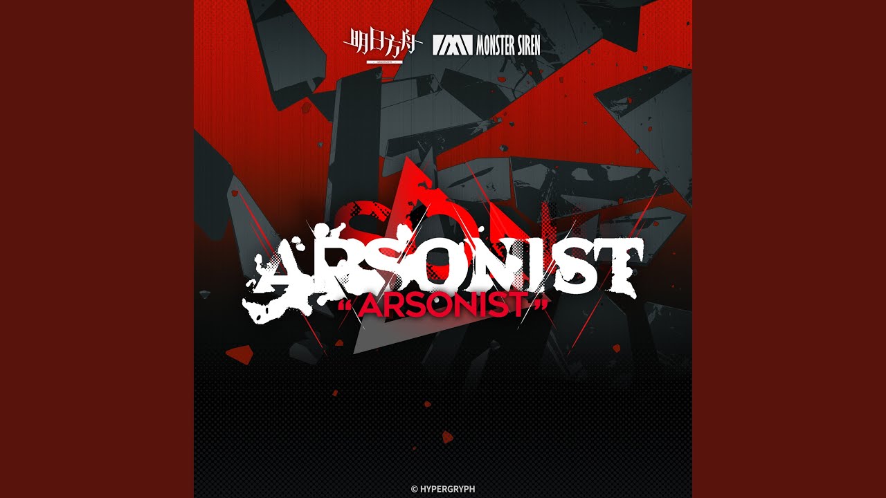 Obejrzyj Arsonist w YouTube Obejrzyj Arsonist w YouTube