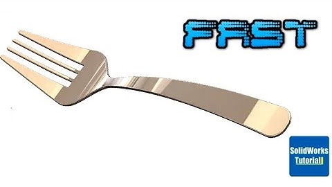 55- Fast version SolidWorks video: fork - (project curve)