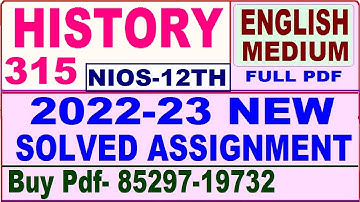 nios history 315 solved assignment 2022-23 | nios tma solved 2022-23 class 12 history | history-315