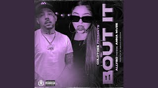 Bout It (feat. Anna Mvze)