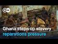 From words to action: Ghana rallies global push for slavery reparations