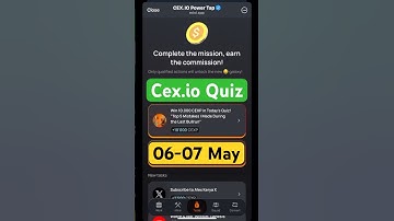 Cex.io Quiz Answers Today 06 & 07 May | Cex.io Daily Quiz | Cex io daily combo | Cex.io daily quiz |