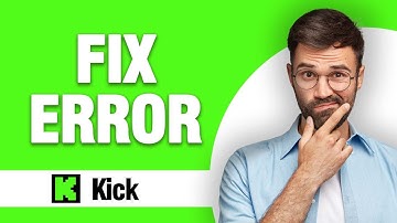 How To Fix Kick App Error ( Tutorial ) Easy