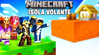 HO COSTRUITO L'ISOLA VOLANTE NEL MIO MONDO DI MINECRAFT!  Ep.8